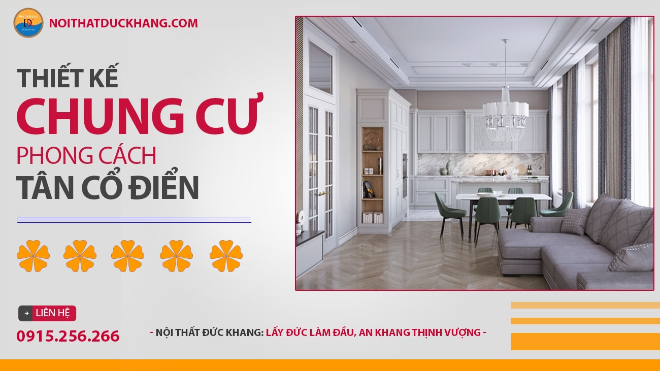 Thiết kế nội thất chung cư phong cách tân cổ điển