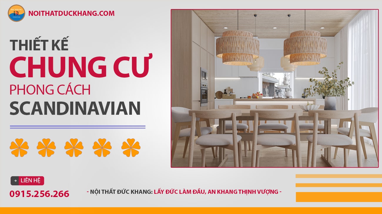Thiết kế nội thất chung cư phong cách Scandinavian (Bắc Âu)