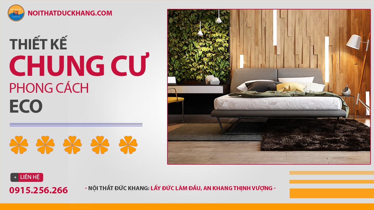 Thiết kế nội thất chung cư phong cách Eco