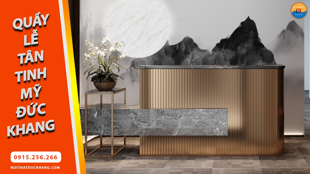 Bàn quầy lễ tân Đức Khang đẹp, hiện đại, tinh mỹ cho văn phòng, khách sạn