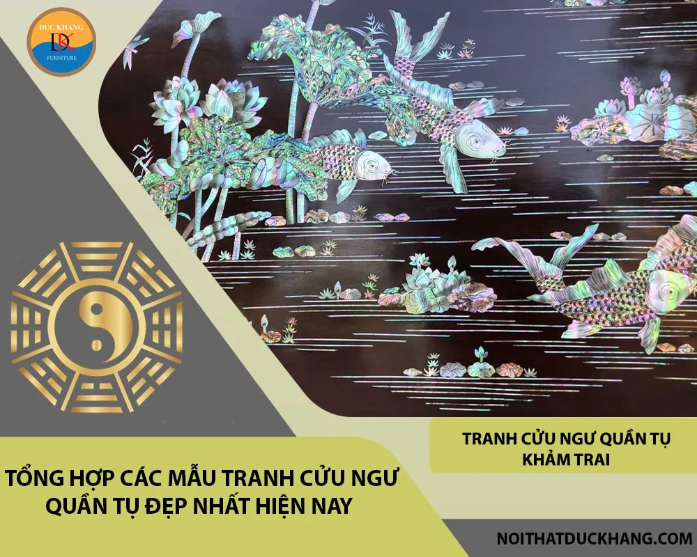 Tranh cửu ngư quần tụ khảm trai Tranh cửu ngư quần tụ khảm trai