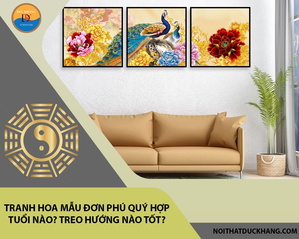 Tranh hoa mẫu đơn phú quý hợp tuổi nào? Treo hướng nào tốt?