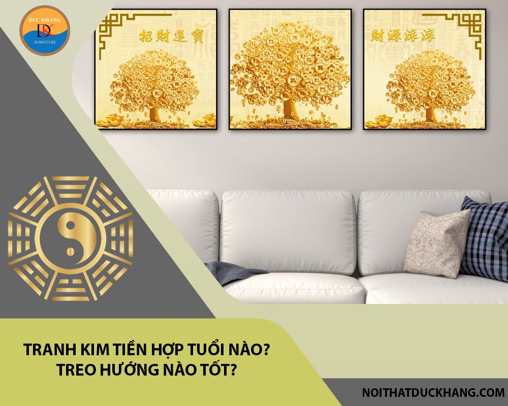 Tranh kim tiền hợp tuổi nào? Treo hướng nào tốt?