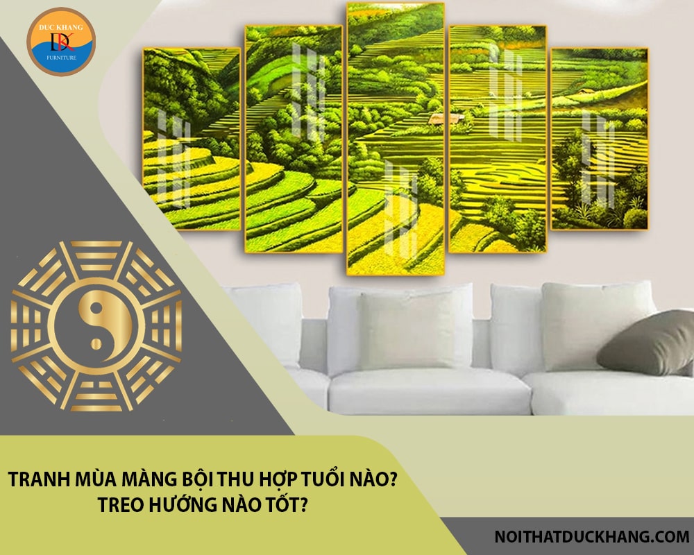 Tranh mùa màng bội thu hợp tuổi nào? Treo hướng nào tốt?