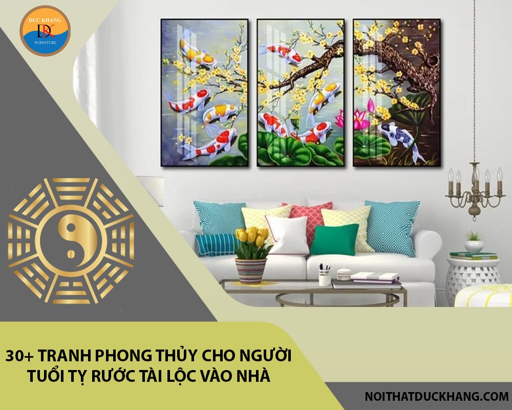 30+ Tranh phong thủy cho người tuổi Tỵ rước tài lộc vào nhà