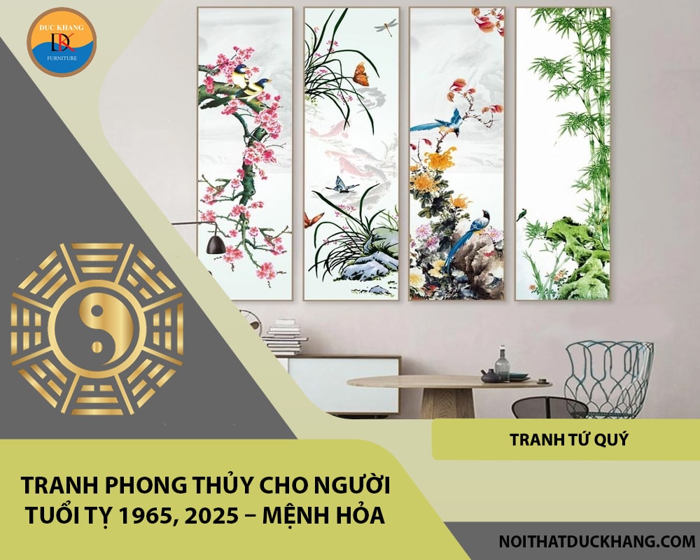 Tranh phong thủy cho người tuổi Tỵ 1965, 2025 – Mệnh Hỏa