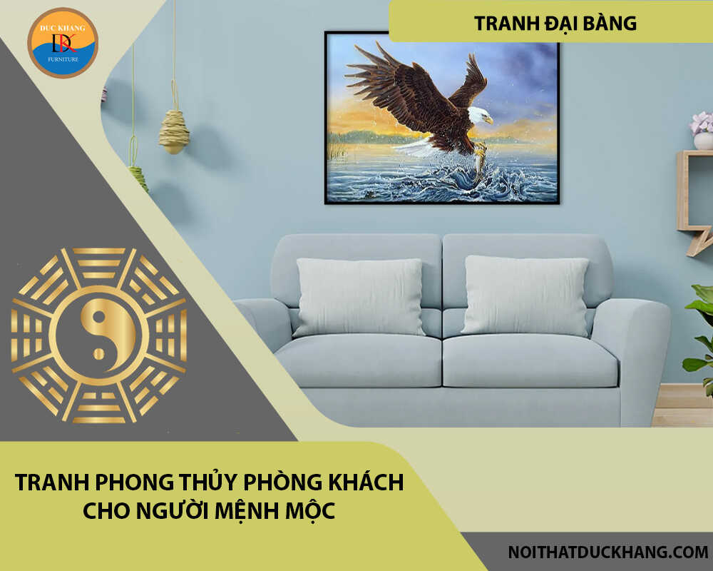 Tranh phong thủy phòng khách cho người mệnh Mộc