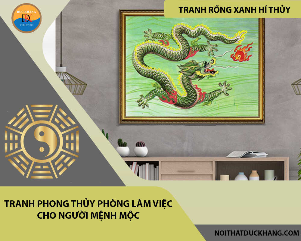 Tranh phong thủy phòng làm việc cho người mệnh Mộc