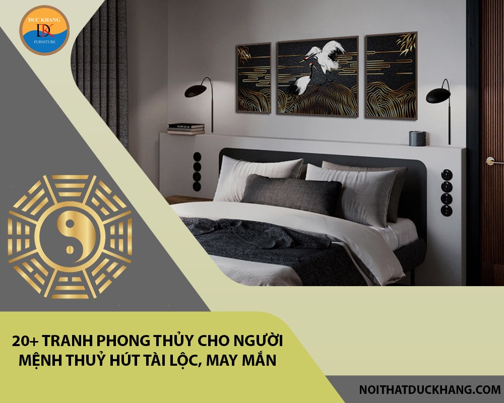 20+ tranh phong thủy cho người mệnh Thuỷ hút tài lộc, may mắn