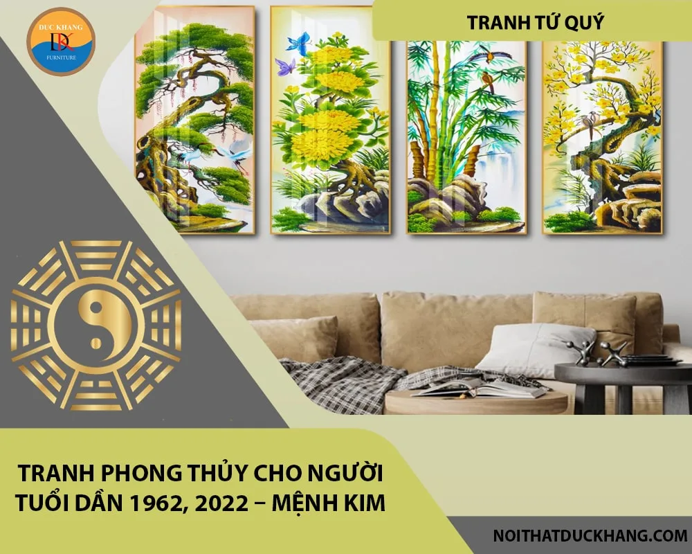 Tranh phong thủy cho người tuổi Dần 1962, 2022 – Mệnh Kim Tranh phong thủy cho người tuổi Dần 1962, 2022 – Mệnh Kim