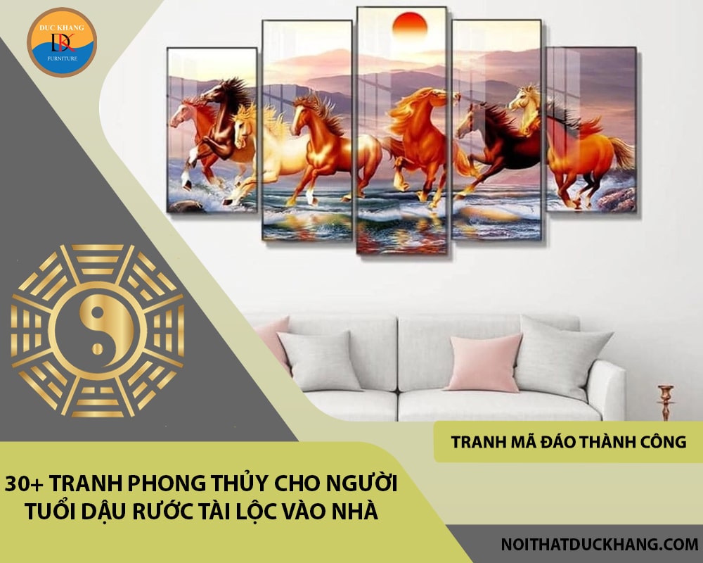 30+ Tranh phong thủy cho người tuổi Dậu rước tài lộc vào nhà