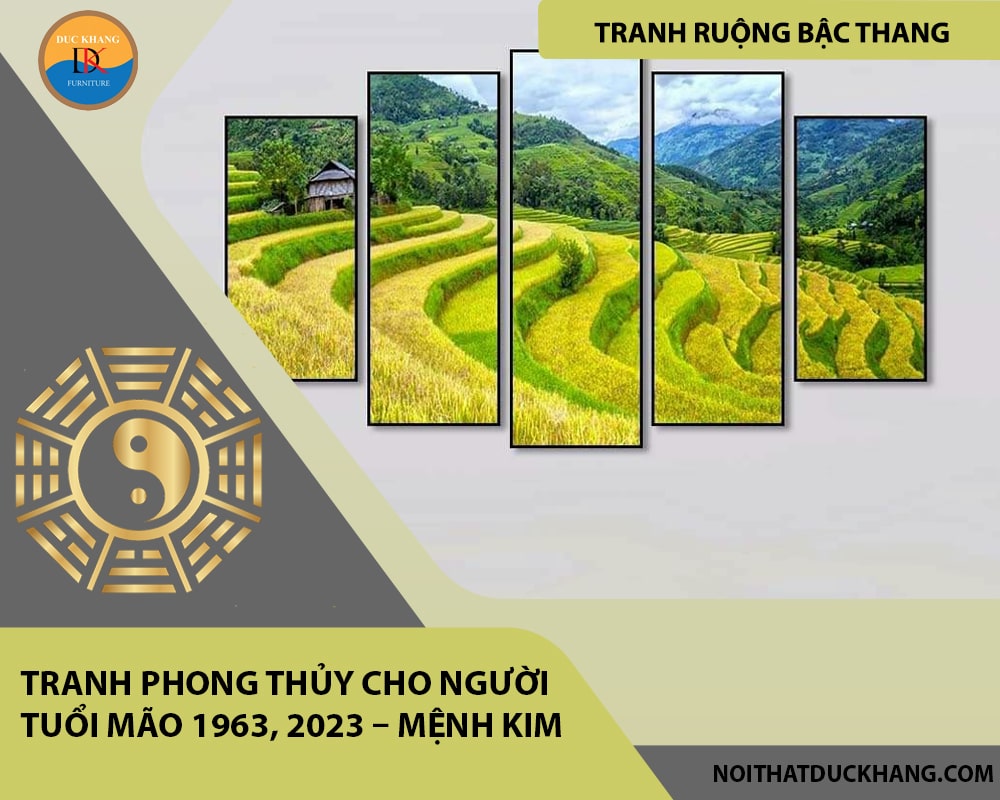 Tranh phong thủy cho người tuổi Mão 1963, 2023 – Mệnh Kim