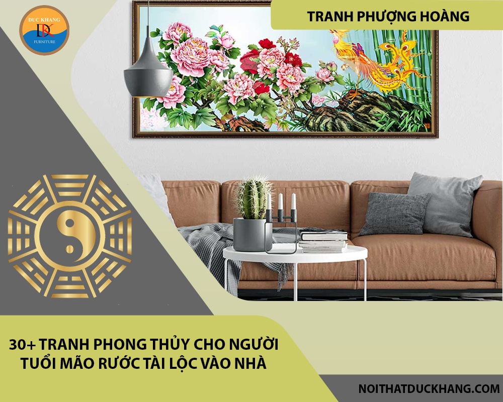 30+ Tranh phong thủy cho người tuổi Mão rước tài lộc vào nhà