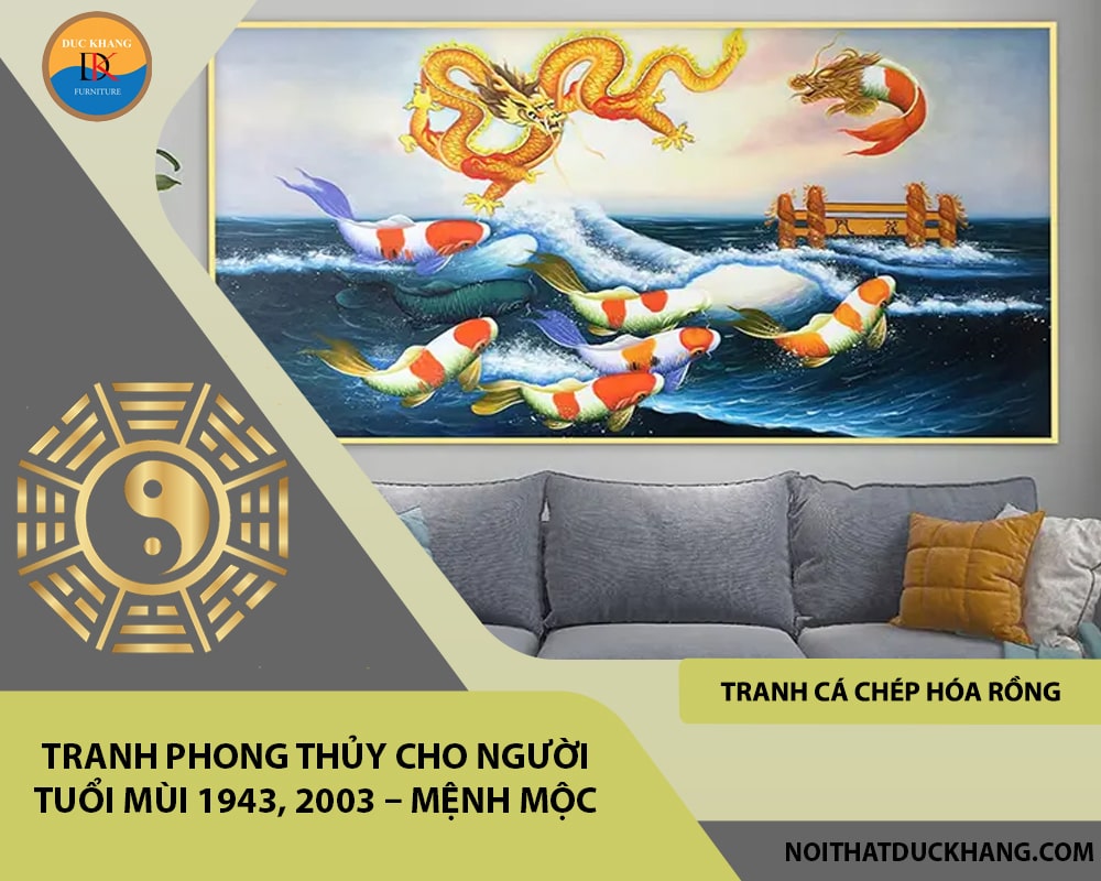 Tranh phong thủy cho người tuổi Mùi 1943, 2003 – Mệnh Mộc