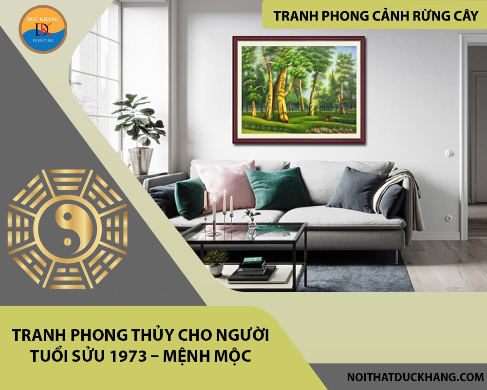 Tranh phong thủy cho người tuổi Sửu 1973 – Mệnh Mộc