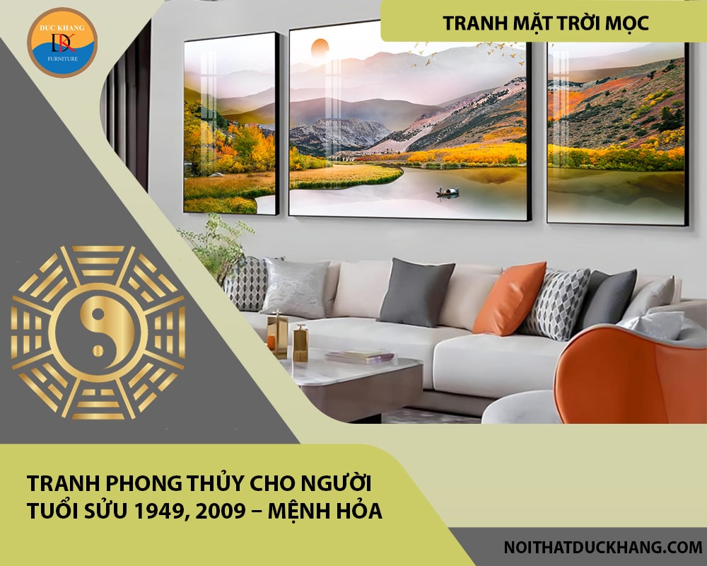 Tranh phong thủy cho người tuổi Sửu 1949, 2009 – Mệnh Hỏa