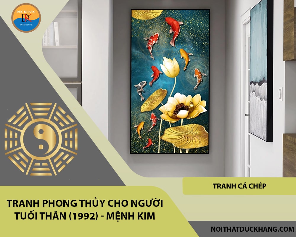 Tranh phong thủy cho người tuổi Thân (1992) - mệnh Kim Tranh phong thủy cho người tuổi Thân (1992) - mệnh Kim