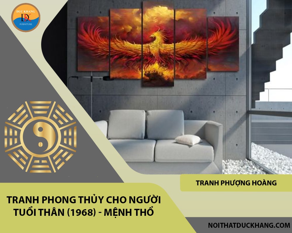 Tranh phong thủy cho người tuổi Thân (1968) - mệnh Thổ Tranh phong thủy cho người tuổi Thân (1968) - mệnh Thổ