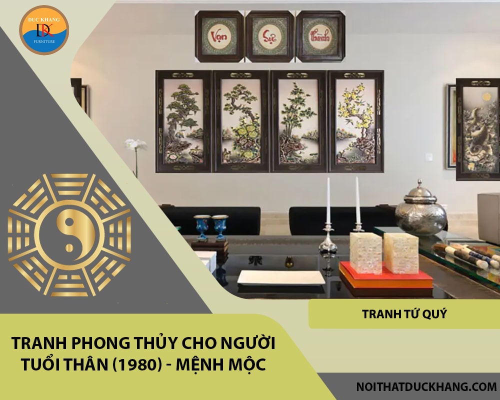 Tranh phong thủy cho người tuổi Thân (1980) - mệnh Mộc Tranh phong thủy cho người tuổi Thân (1980) - mệnh Mộc