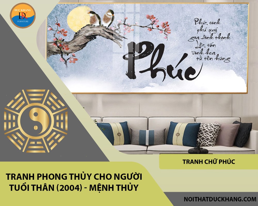Tranh phong thủy cho người tuổi Thân (2004) - mệnh Thủy Tranh phong thủy cho người tuổi Thân (2004) - mệnh Thủy