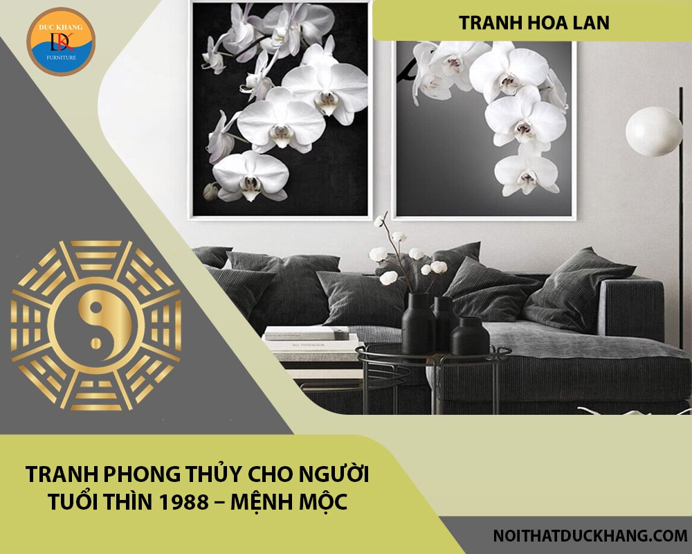 Tranh phong thủy cho người tuổi Thìn 1988 – Mệnh Mộc