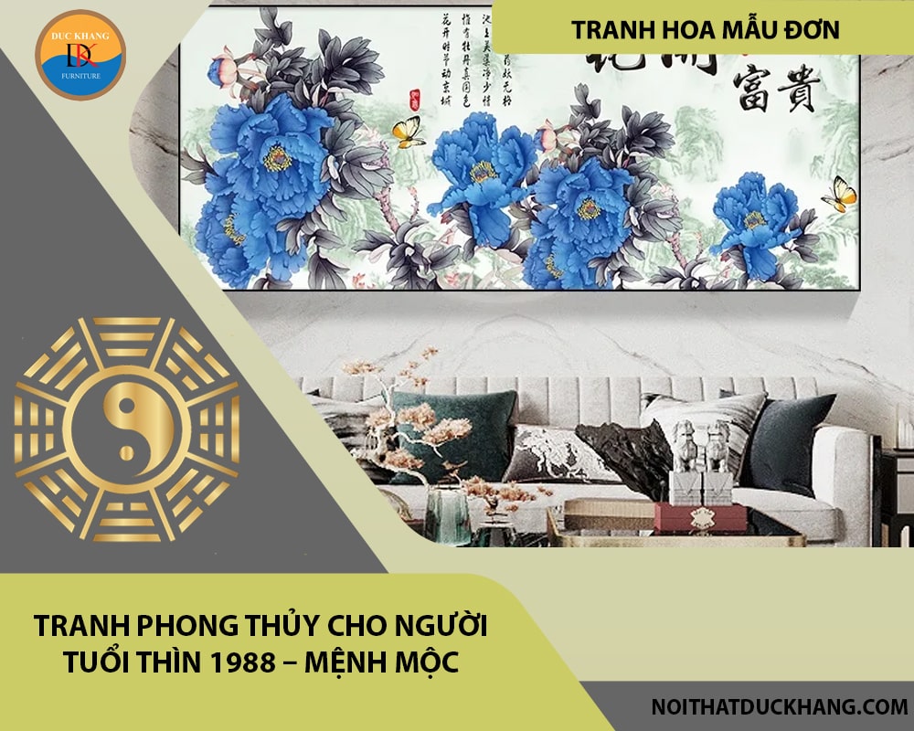 Tranh phong thủy cho người tuổi Thìn 1988 – Mệnh Mộc