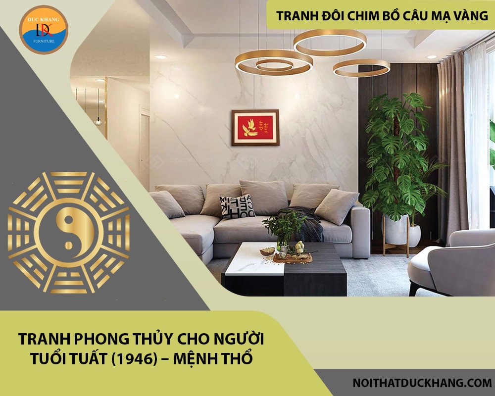 Tranh phong thủy cho người tuổi Tuất (1946) – Mệnh Thổ