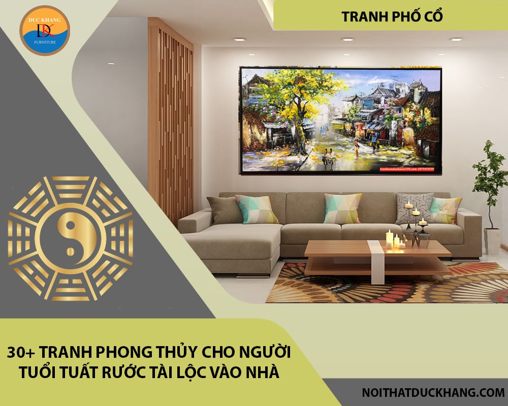 30+ Tranh phong thủy cho người tuổi Tuất rước tài lộc vào nhà