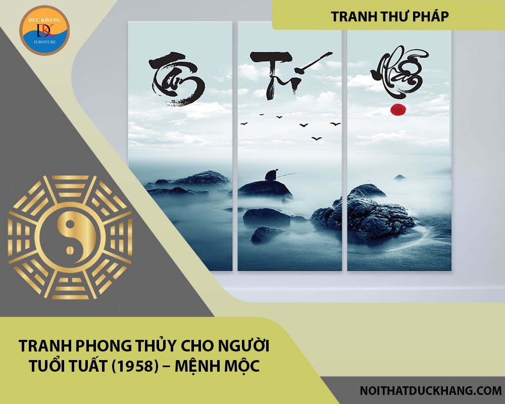 Tranh phong thủy cho người tuổi Tuất (1958) – Mệnh Mộc