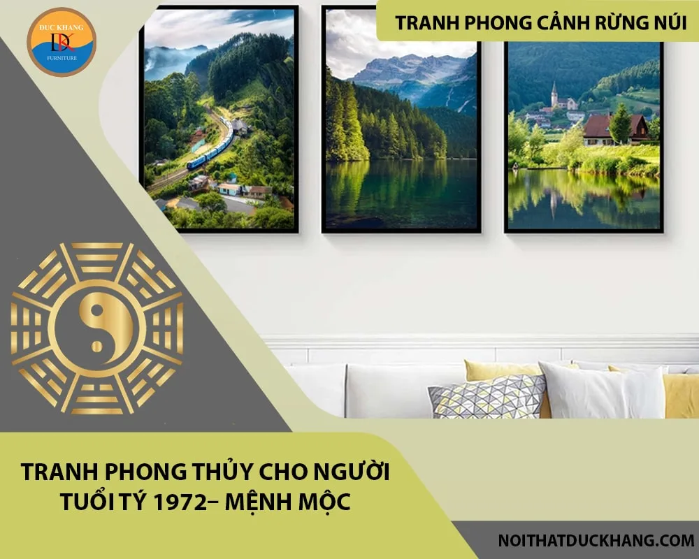 Tranh phong thủy cho người tuổi Tý 1972– Mệnh Mộc Tranh phong thủy cho người tuổi Tý 1972– Mệnh Mộc