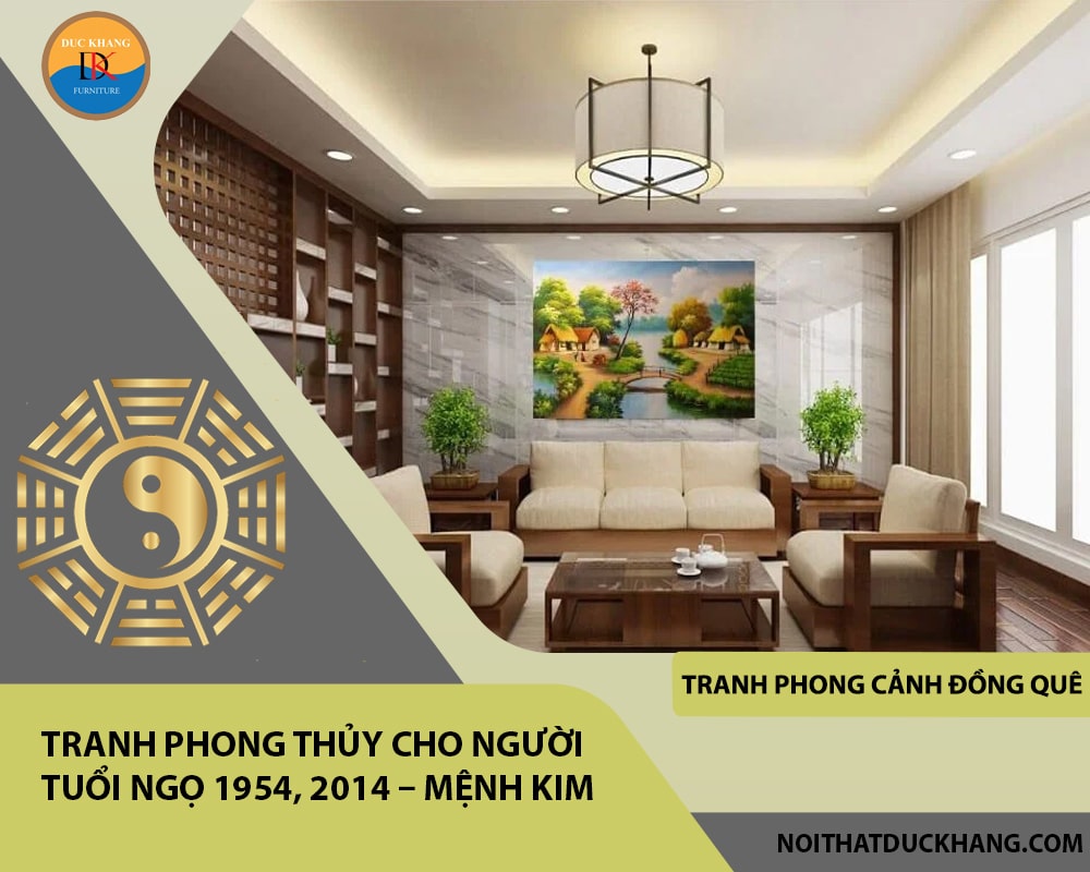 Tranh phong thủy cho người tuổi Ngọ 1954, 2014 – Mệnh Kim