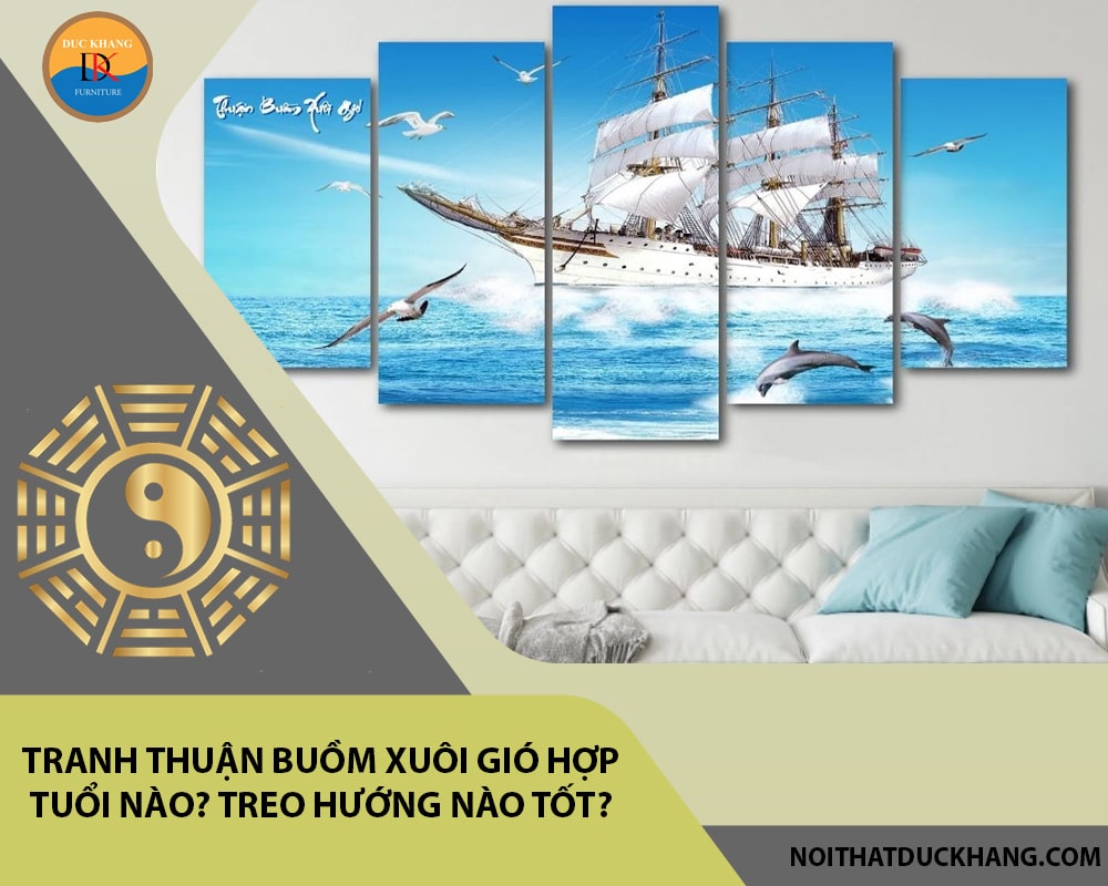 Tranh thuận buồm xuôi gió treo ở đâu?