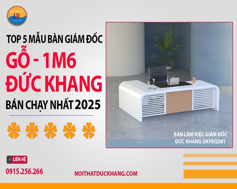 Bàn làm việc giám đốc Đức Khang DKFBGD81 Bàn làm việc giám đốc Đức Khang DKFBGD81