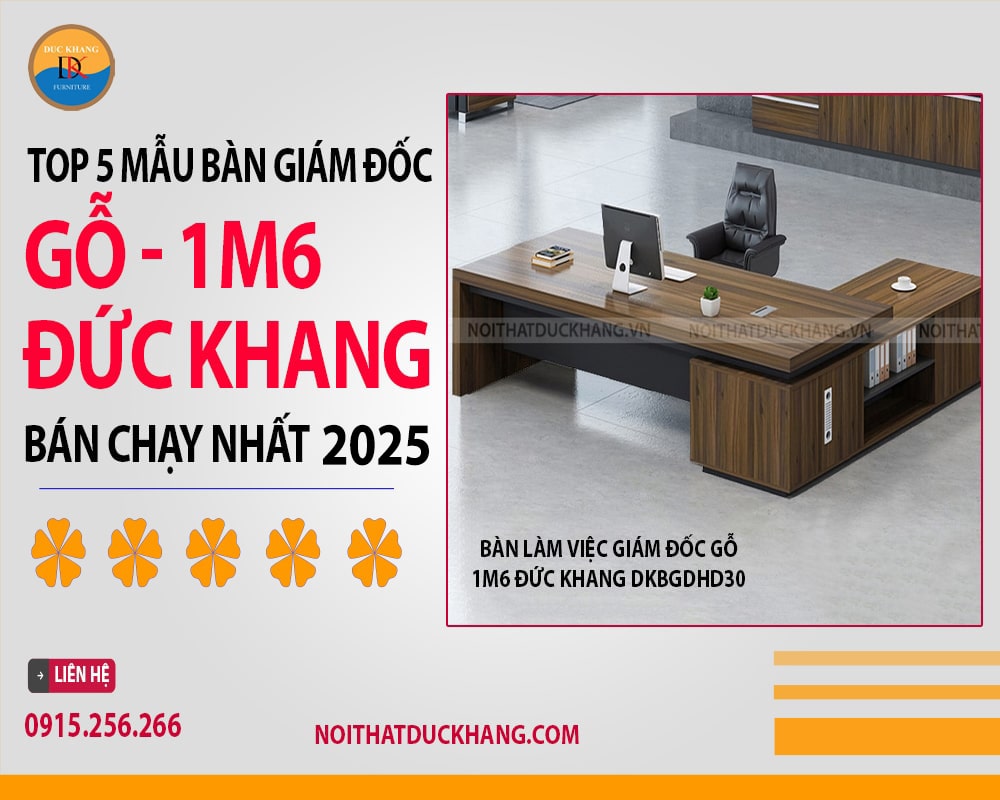 Bàn làm việc giám đốc gỗ 1m6 Đức Khang DKBGDHD30 Bàn làm việc giám đốc gỗ 1m6 Đức Khang DKBGDHD30