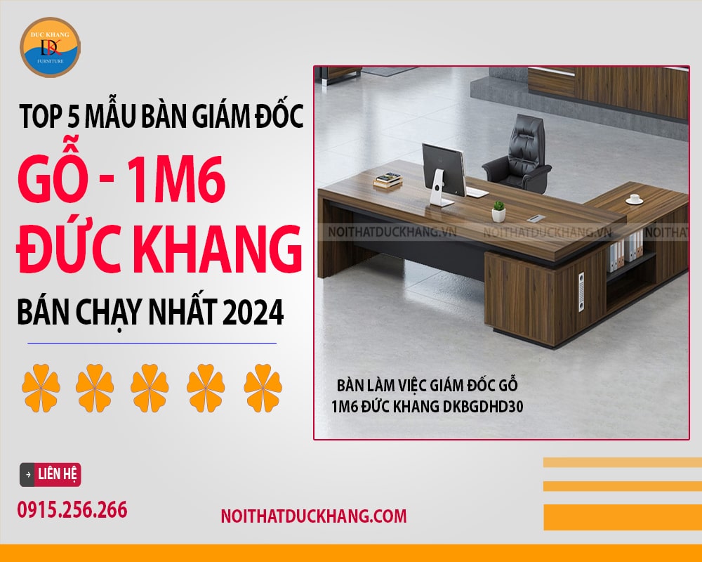 Bàn làm việc giám đốc gỗ 1m6 Đức Khang DKBGDHD30