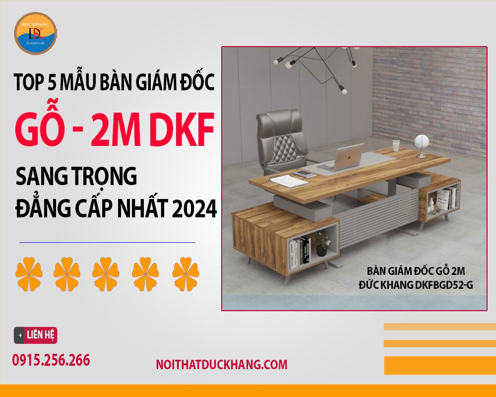 Bàn giám đốc gỗ 2m Đức Khang DKFBGD52-G