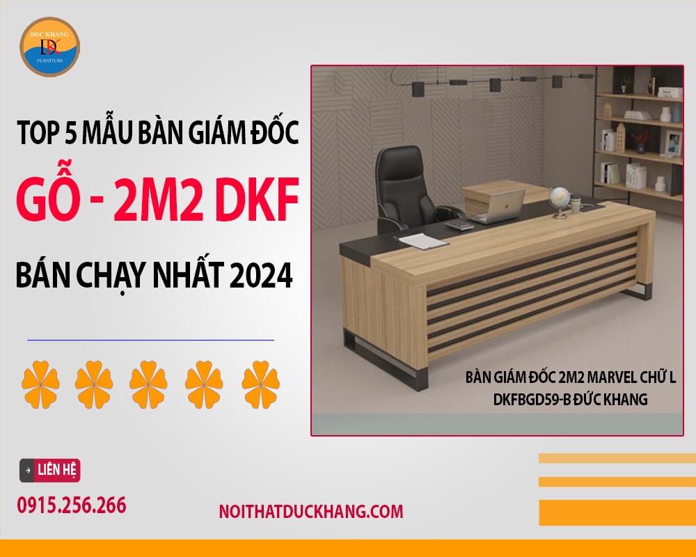 Top 5 bàn giám đốc gỗ 2m2 Đức Khang bán chạy nhất 2024