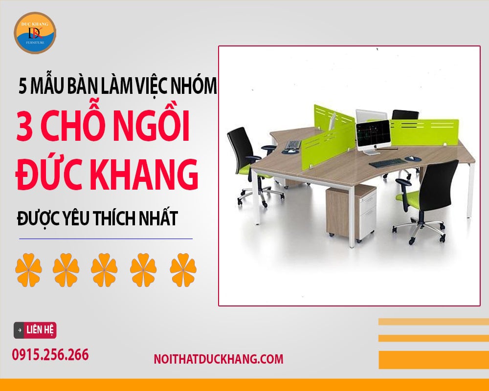 Top 5 bàn làm việc nhóm 3 chỗ DKF được yêu thích nhất 2025