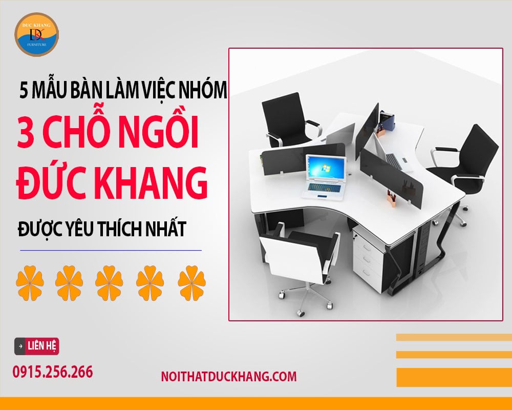 Top 5 bàn làm việc nhóm 3 chỗ DKF được yêu thích nhất 2025
