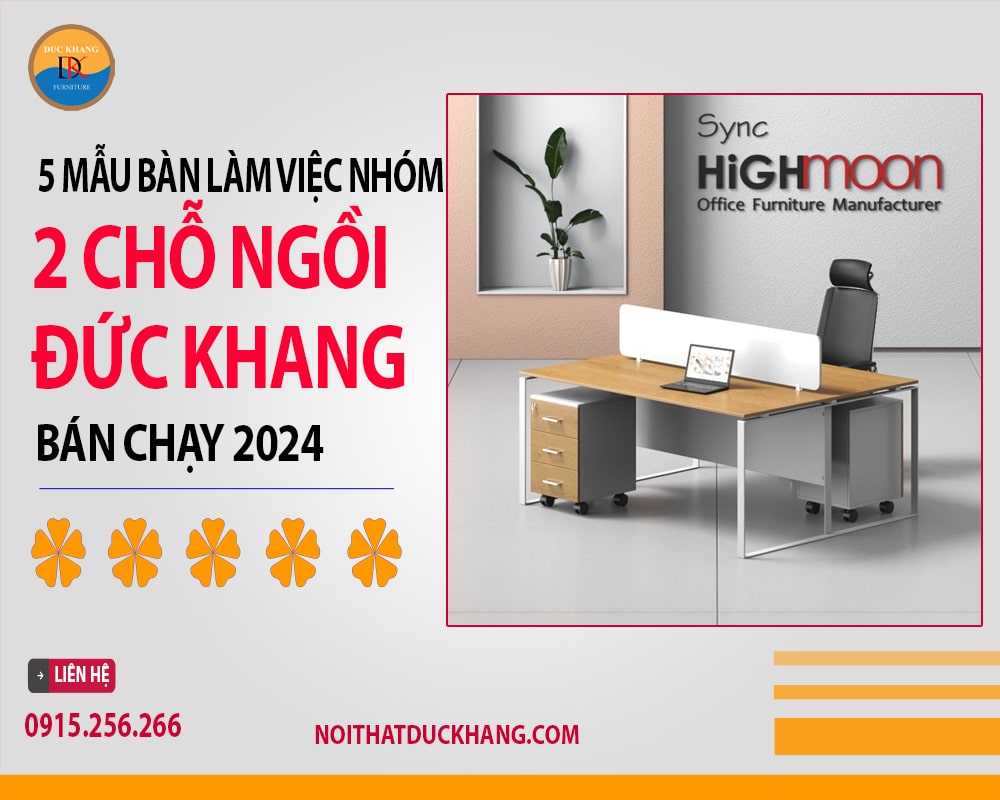 5 mẫu bàn làm việc nhóm 2 chỗ ngồi Đức Khang bán chạy 2024