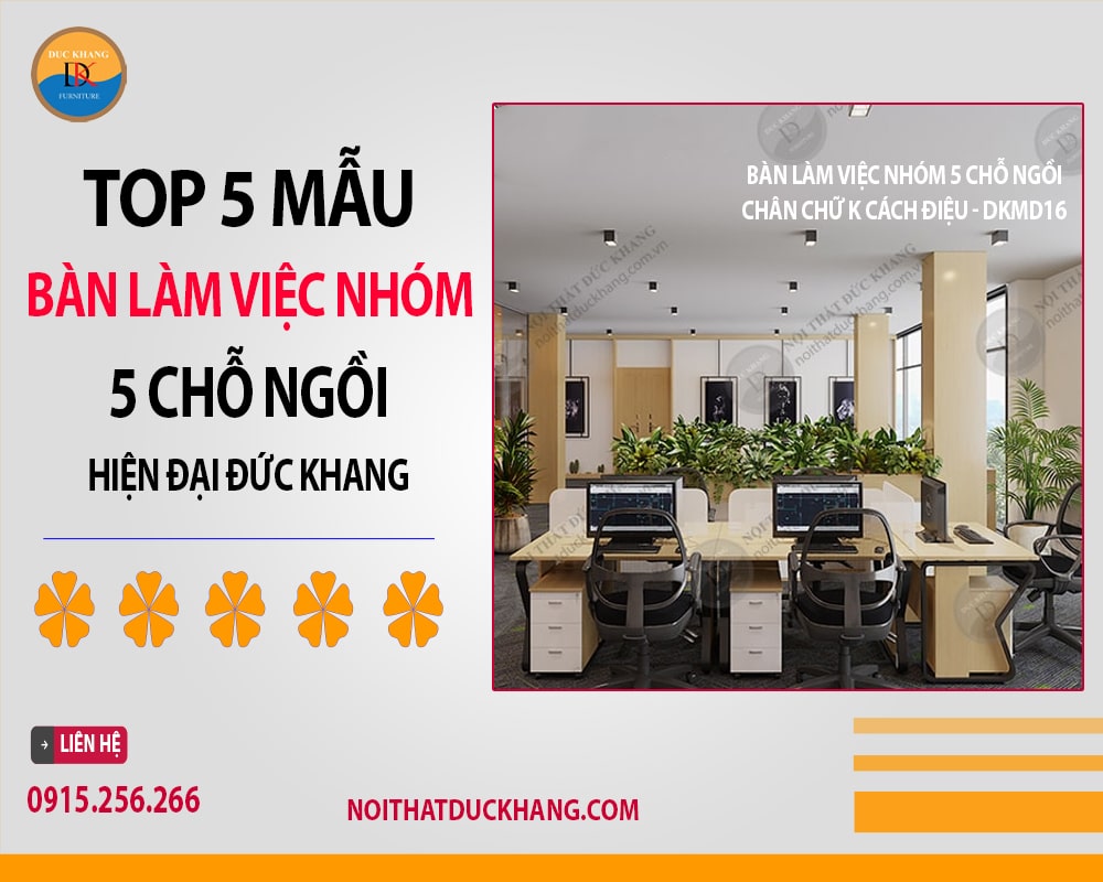 Bàn làm việc nhóm 5 chỗ ngồi chân chữ K cách điệu - DKMD16