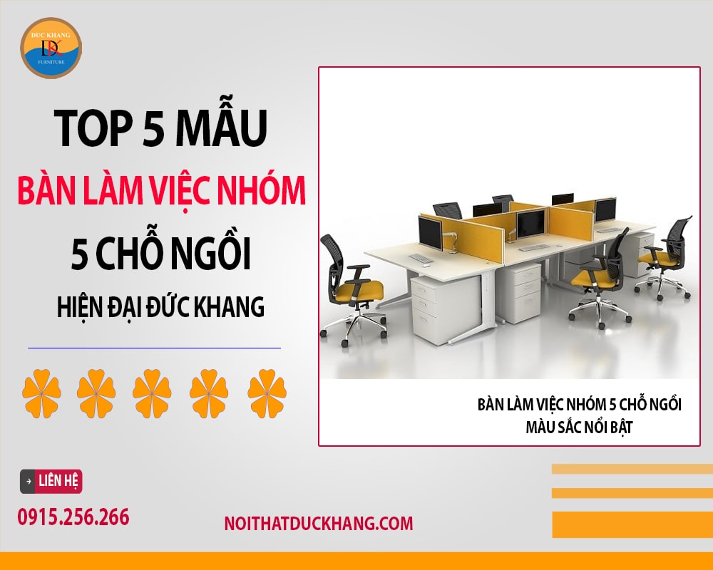 Bàn làm việc nhóm 5 chỗ ngồi màu sắc nổi bật