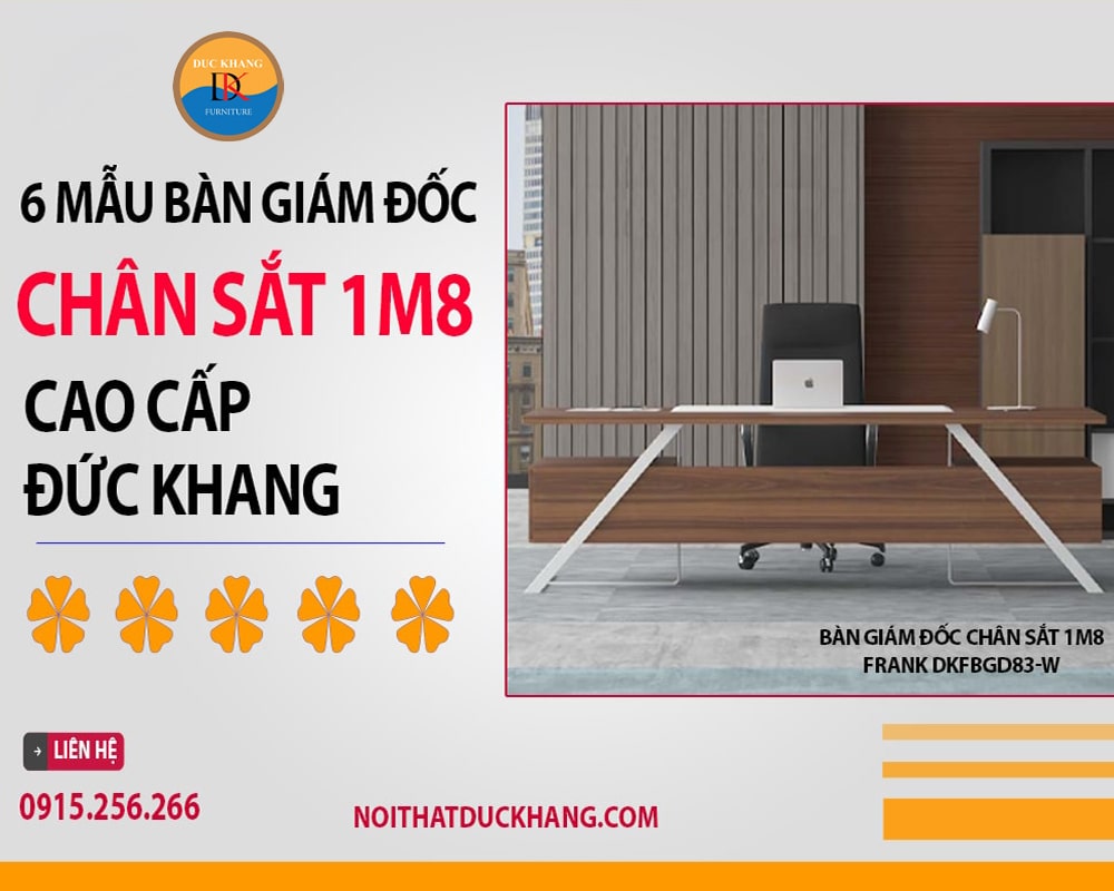 Bàn giám đốc chân sắt 1m8 Frank DKFBGD83-W Bàn giám đốc chân sắt 1m8 Frank DKFBGD83-W