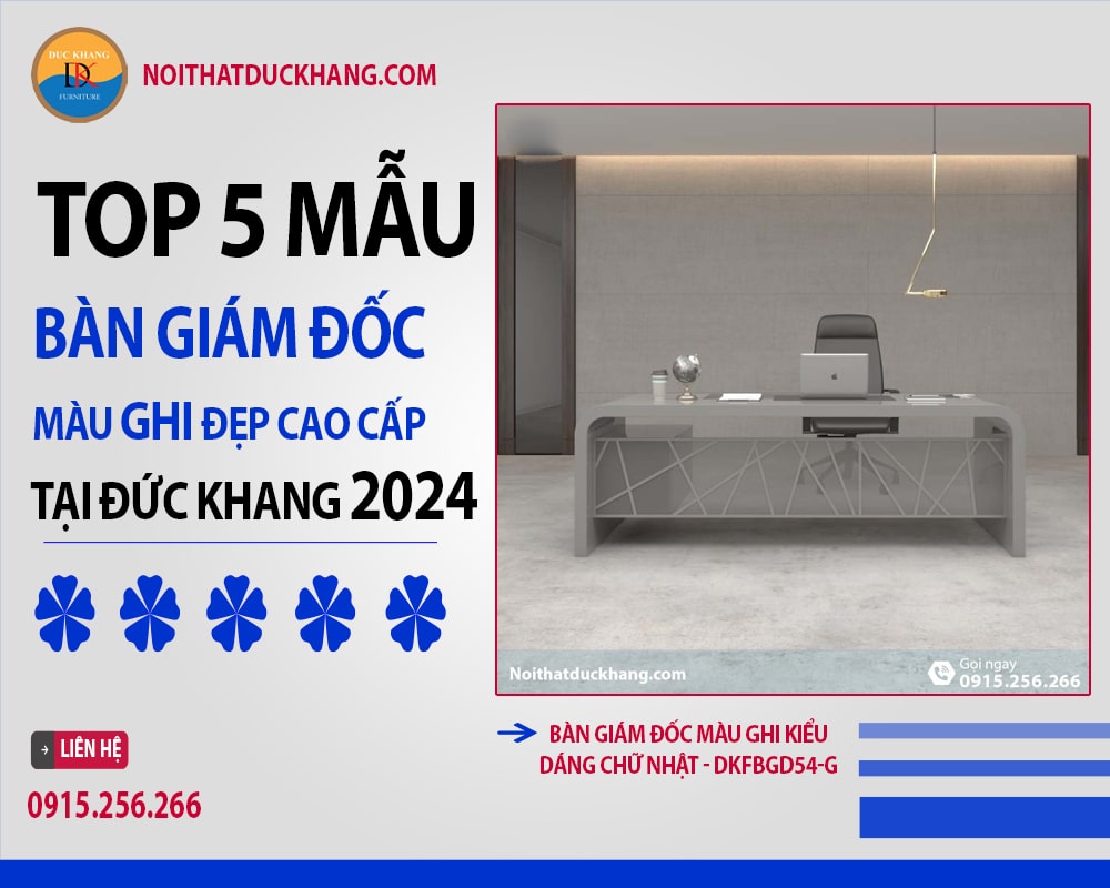 Bàn giám đốc màu ghi kiểu dáng chữ nhật - DKFBGD54-G