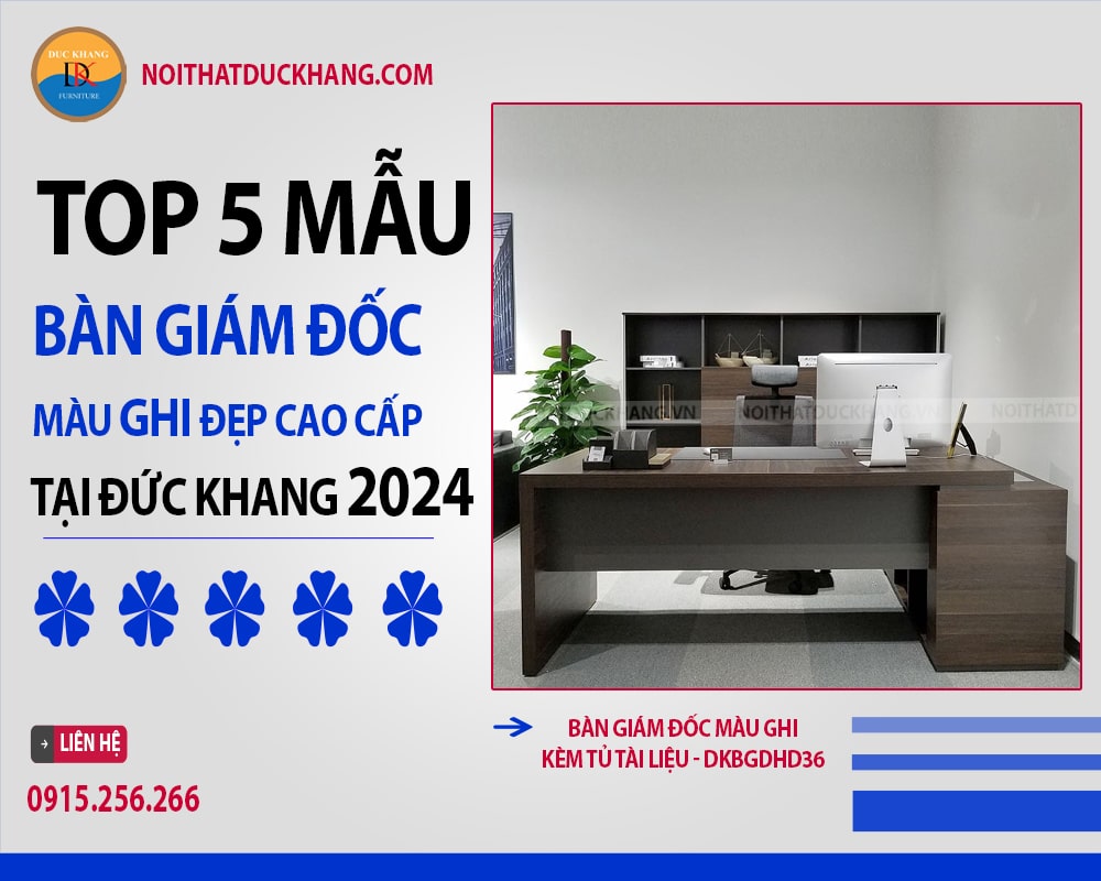 Bàn giám đốc màu ghi kèm tủ tài liệu - DKBGDHD36