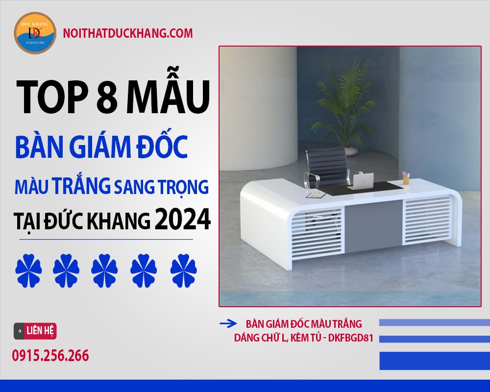 Bàn giám đốc màu trắng dáng chữ L, kèm tủ - DKFBGD81