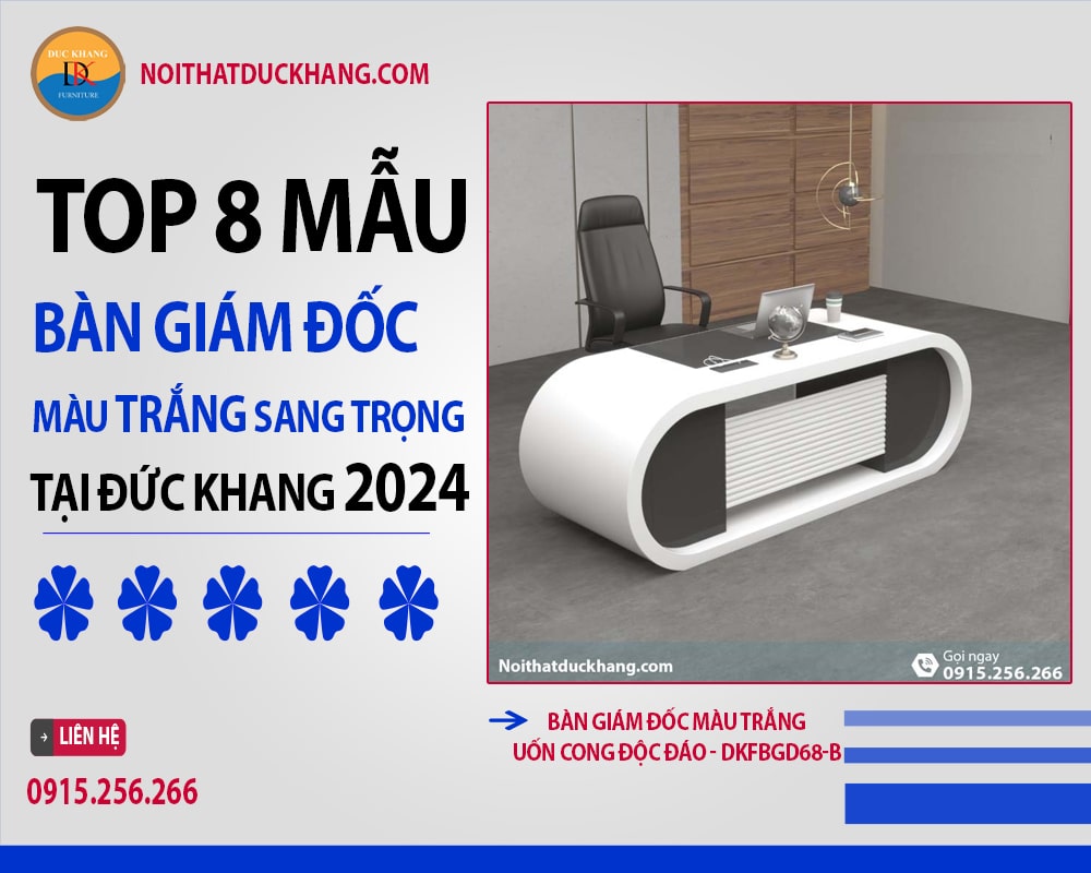 Bàn giám đốc màu trắng uốn cong độc đáo - DKFBGD68-B