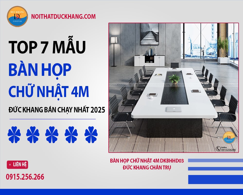 Top 7 mẫu bàn họp chữ nhật 4m Đức Khang bán chạy nhất 2025