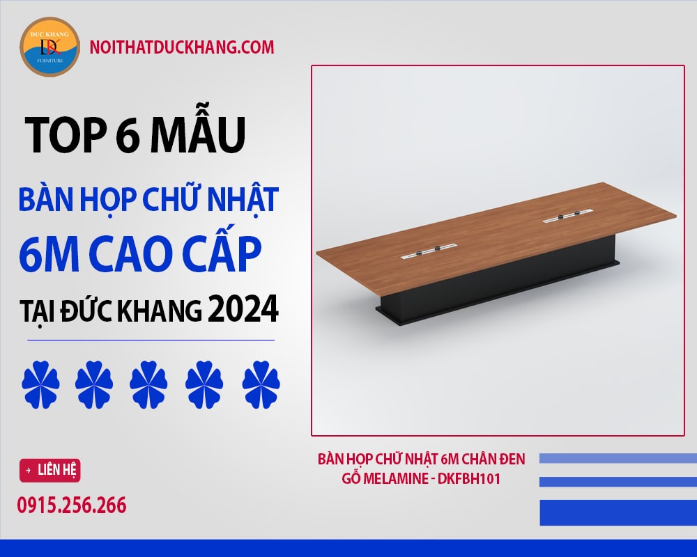 Bàn họp chữ nhật 6m chân đen, gỗ melamine - DKFBH101