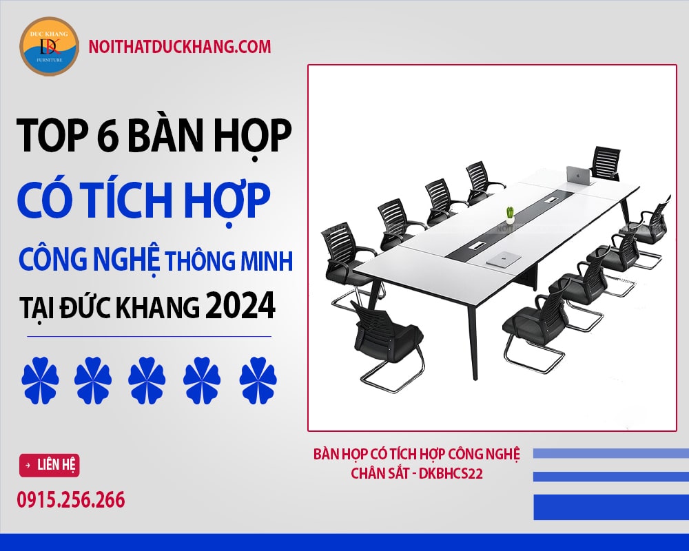 Bàn họp có tích hợp công nghệ chân sắt - DKBHCS22